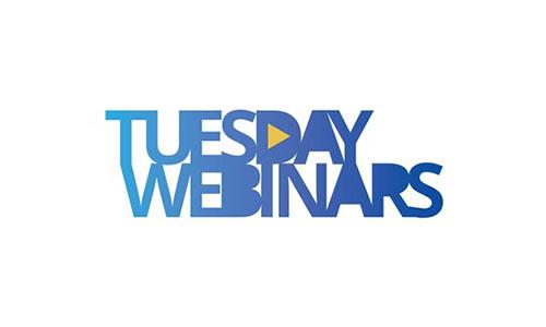 Tuesday Webinars